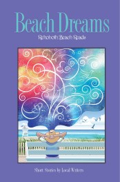 Cover of the Beach Dreams book. A woman sits on a bench in front of a sea shore, while swirls of color and fanciful lines seem to emanate from her mind into the sky above her.